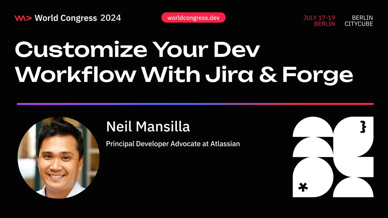 Customize your dev workflow with Jira & Forge