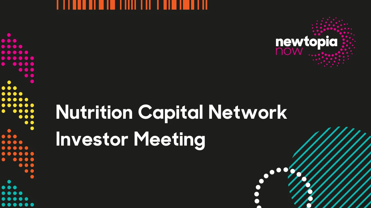 Nutrition Capital Network, Investor Meeting