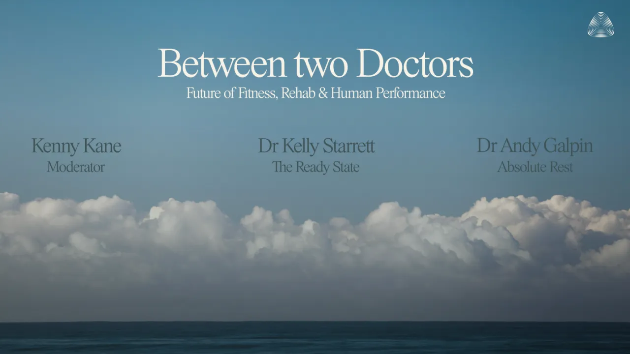 Between two Doctors : Future of Fitness, Rehab & Human Performance