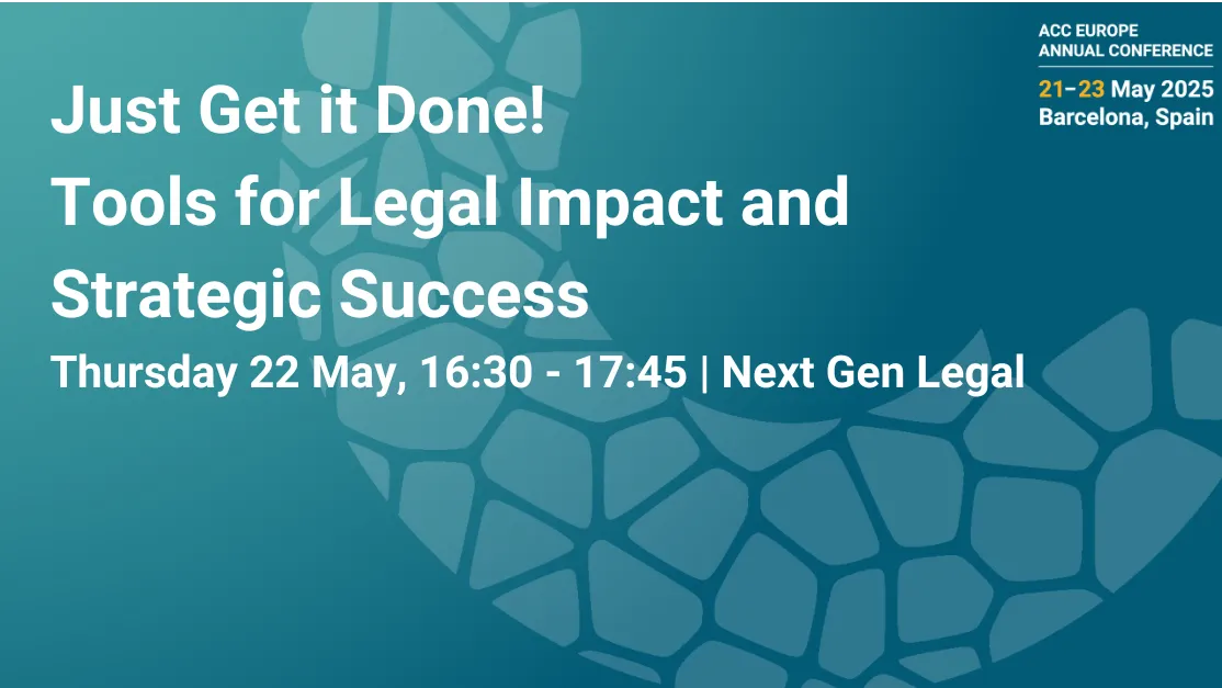 Just Get It Done! Tools for Legal Impact and Strategic Success