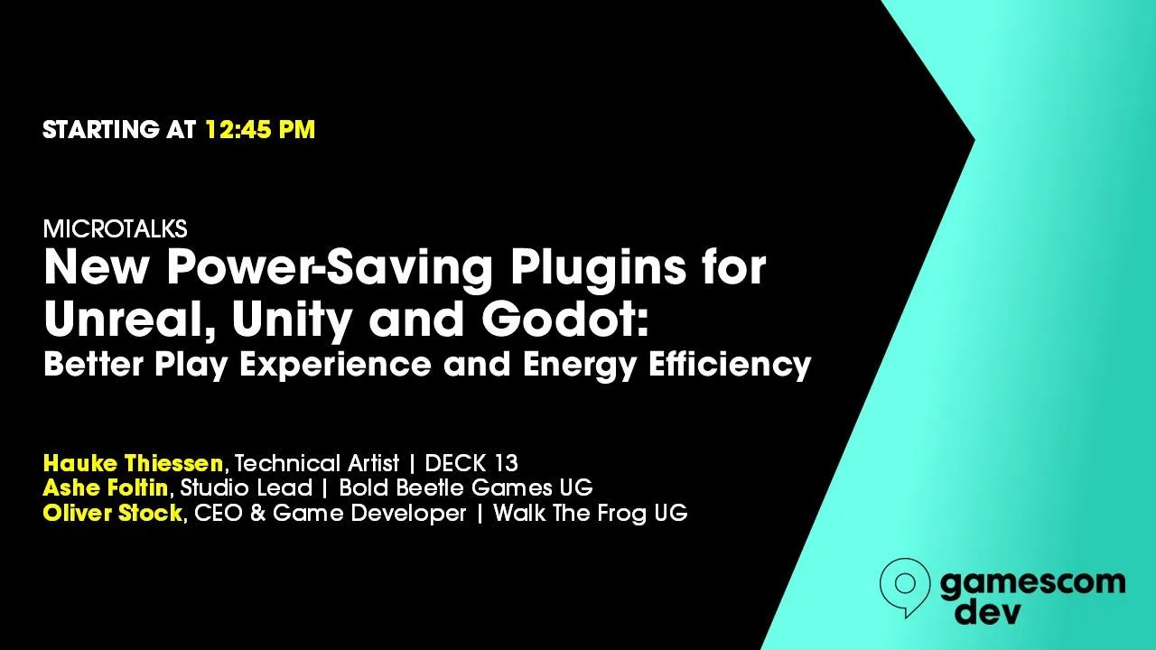 New Power-Saving Plugins for Unreal, Unity and Godot - Better Player Experience and Energy Efficiency