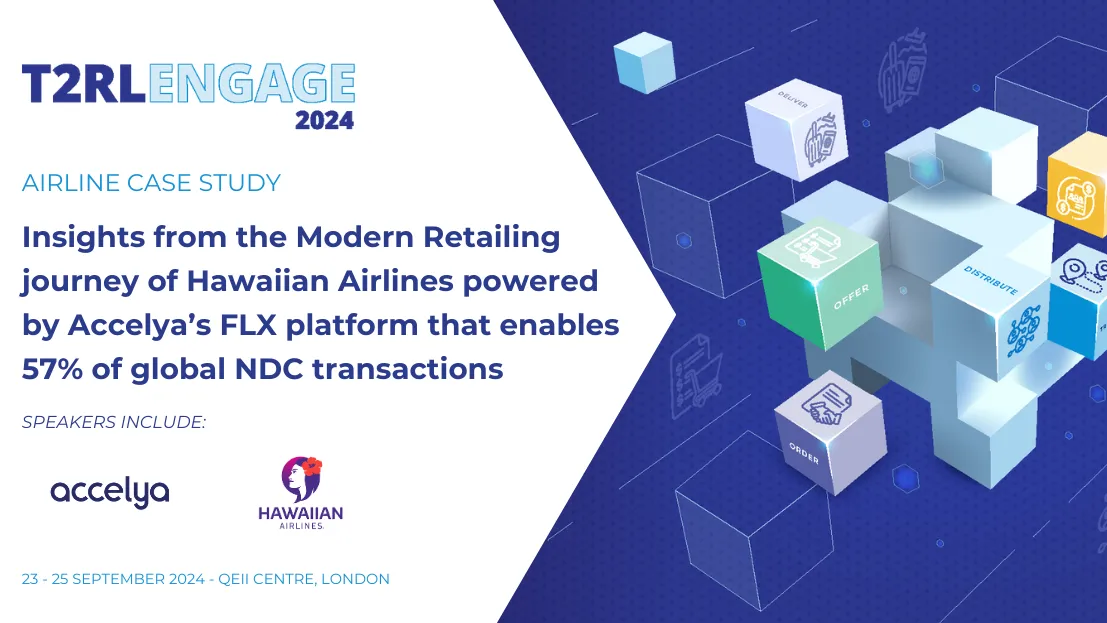 Insights from the Modern Retailing journey of Hawaiian Airlines powered by Accelya’s FLX platform that enables 57% of global NDC transactions