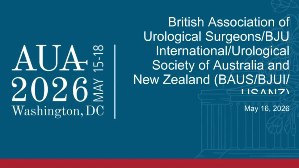British Association of Urological Surgeons/BJU International/Urological Society of Australia and New Zealand (BAUS/BJUI/USANZ)