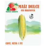 Maíz Dulce en grano y Mazorca