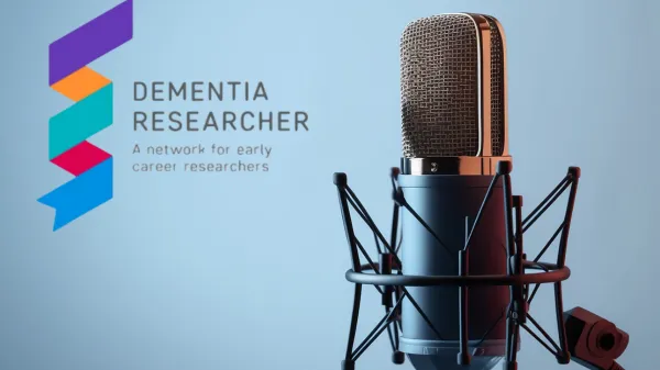 Dementia Researcher LIVE Podcast Recording: Raising your Profile