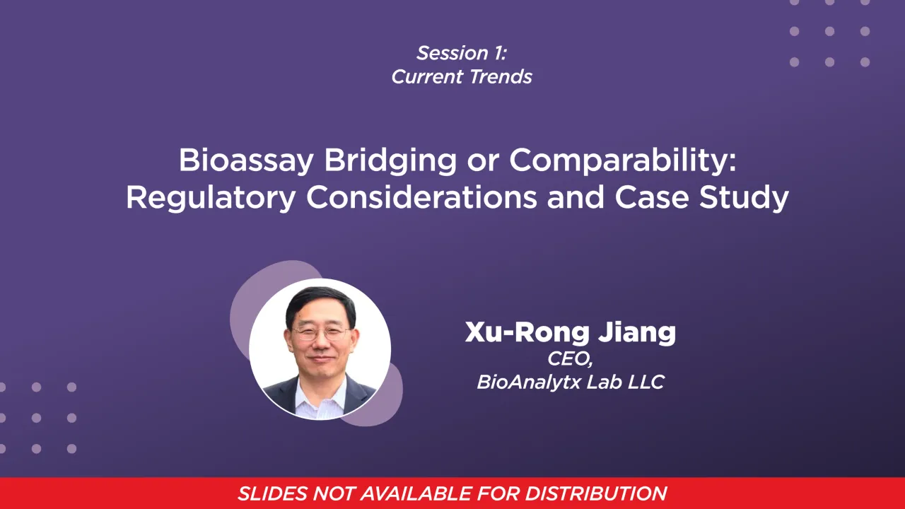 Bioassay Bridging or Comparability: Regulatory Considerations and Case Study