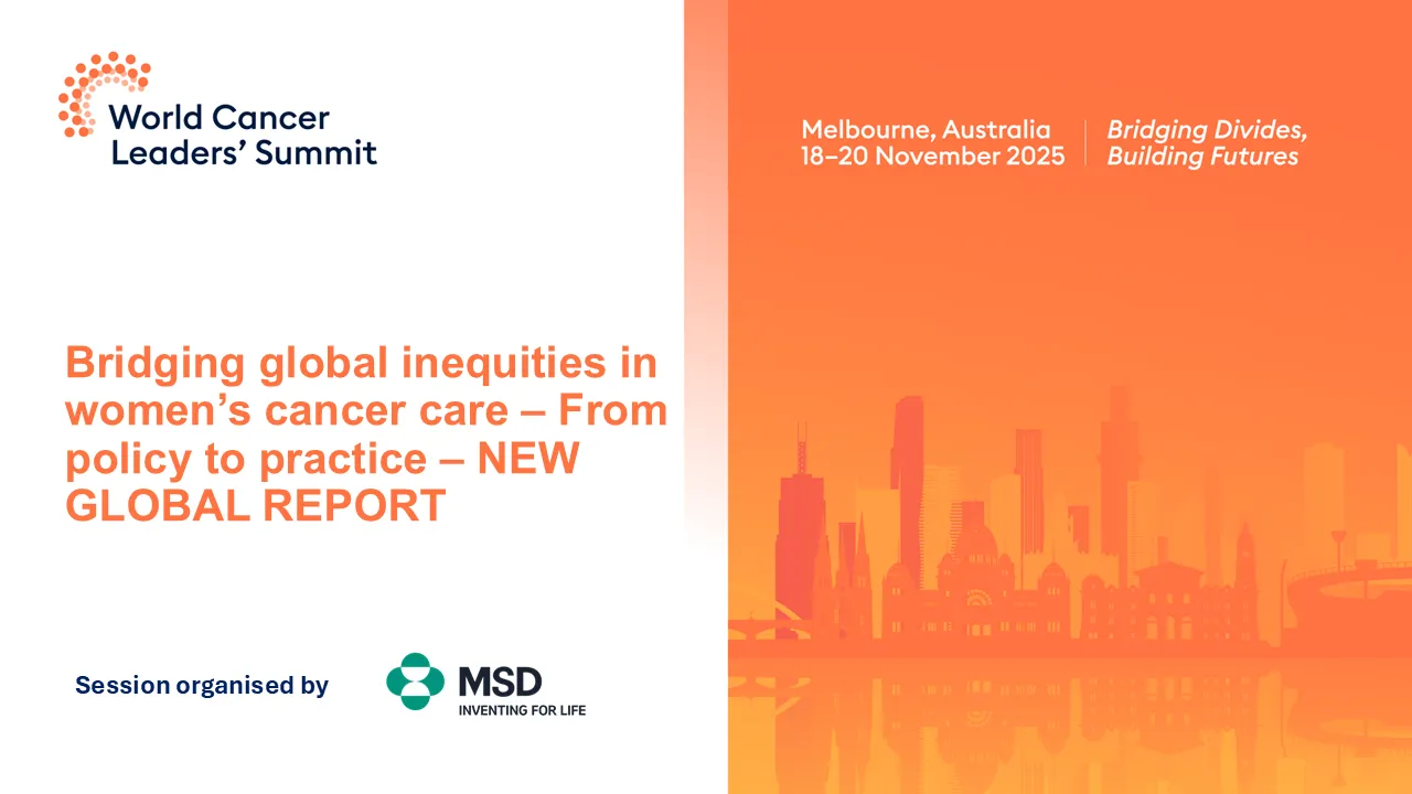 Bridging global inequities in women’s cancer care – From policy to practice – NEW GLOBAL REPORT