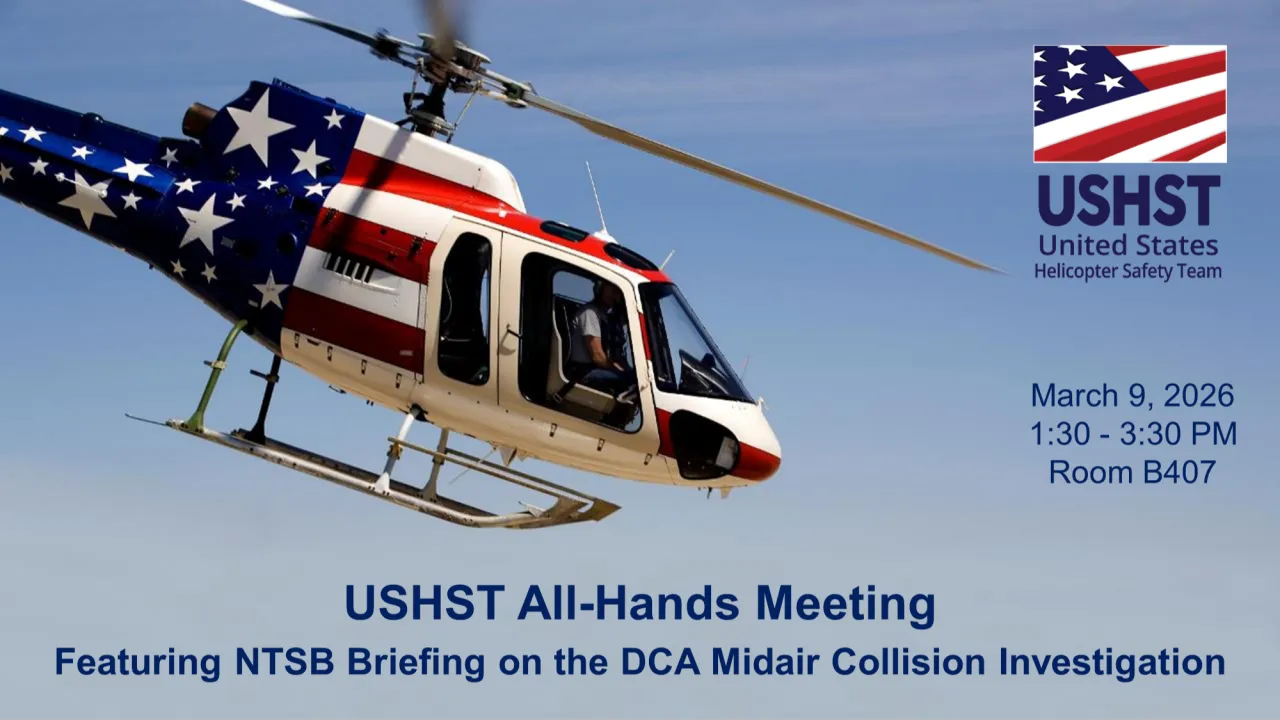 USHST All-Hands Meeting Featuring NTSB Briefing on the KDCA Midair Collision Investigation