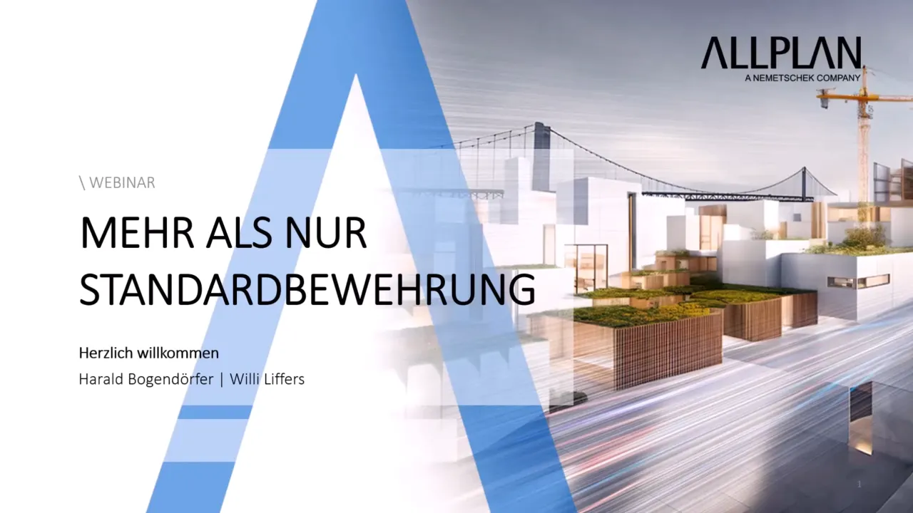 More than just standard reinforcement – discover the full potential of ALLPLAN