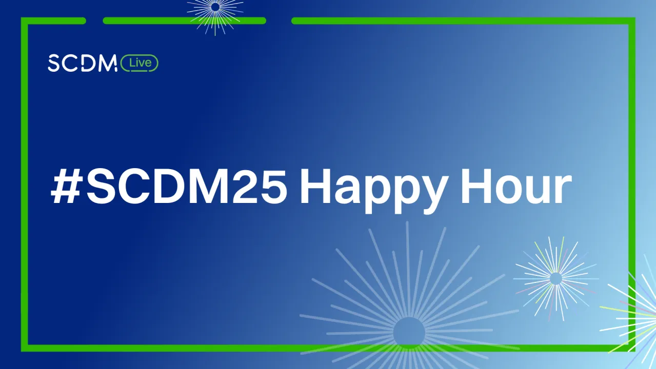 #SCDM25 Happy Hour