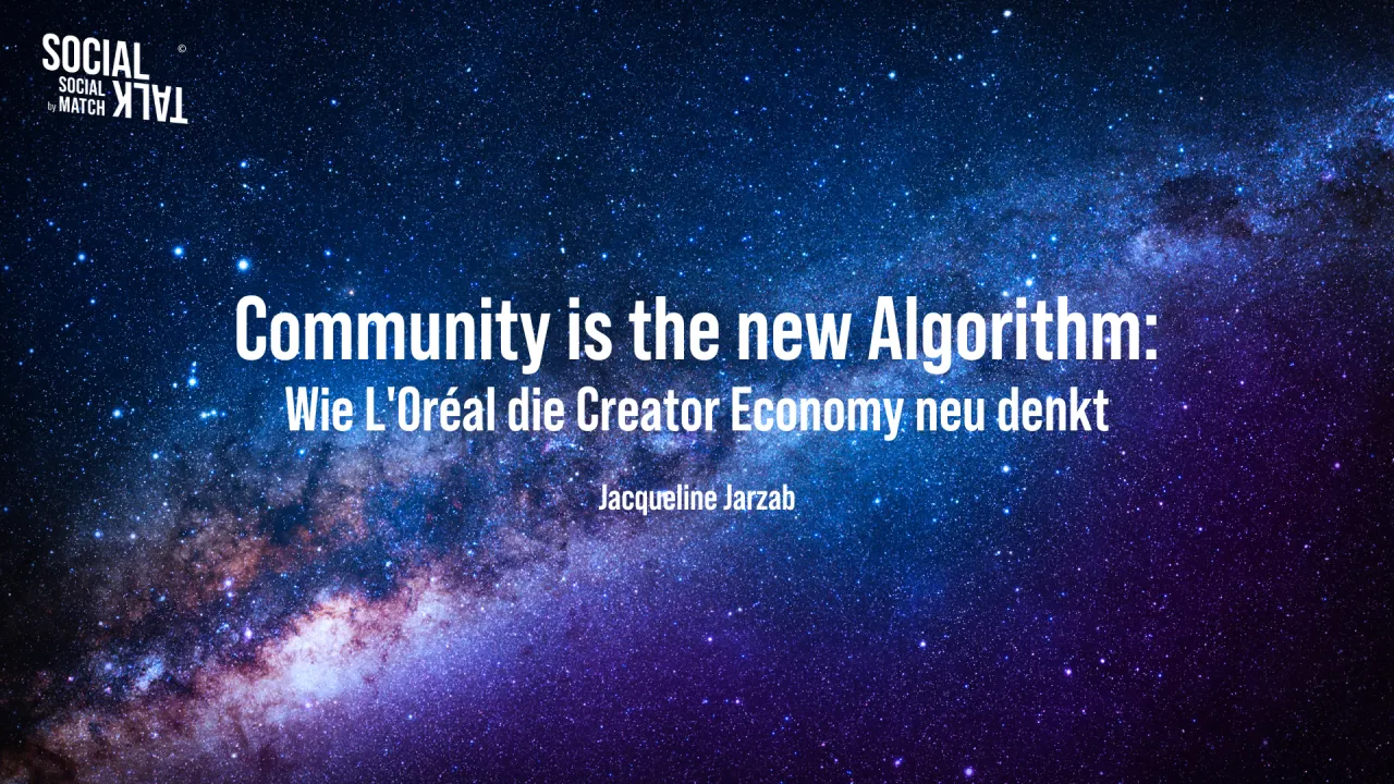 Community is the new Algorithm: Wie L'Oréal die Creator Economy neu denkt