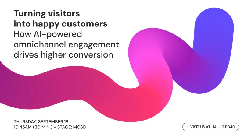 Turning visitors into happy customers – How AI-powered omnichannel engagement drives higher conversion