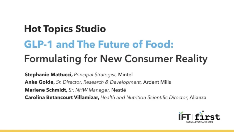 Hot Topics Studio: GLP-1 and the Future of Food: Formulating for New Consumer Reality