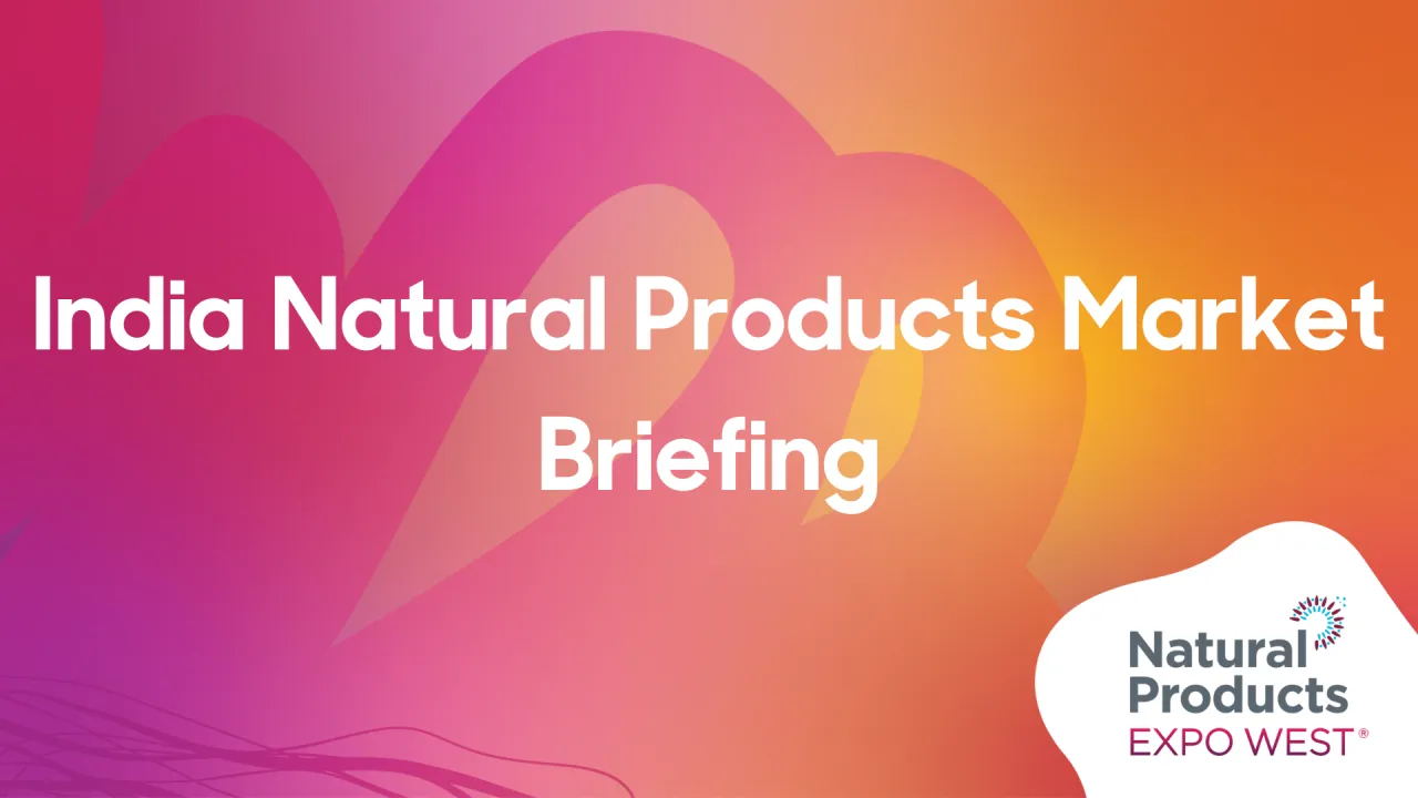India Natural Products Market Briefing