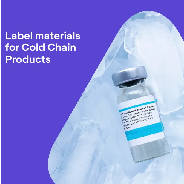 Label Materials for Cold Chain Products