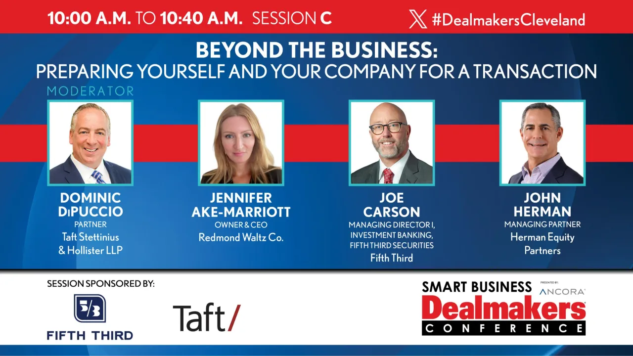 Beyond the Business: Preparing Yourself and Your Company for a Transaction