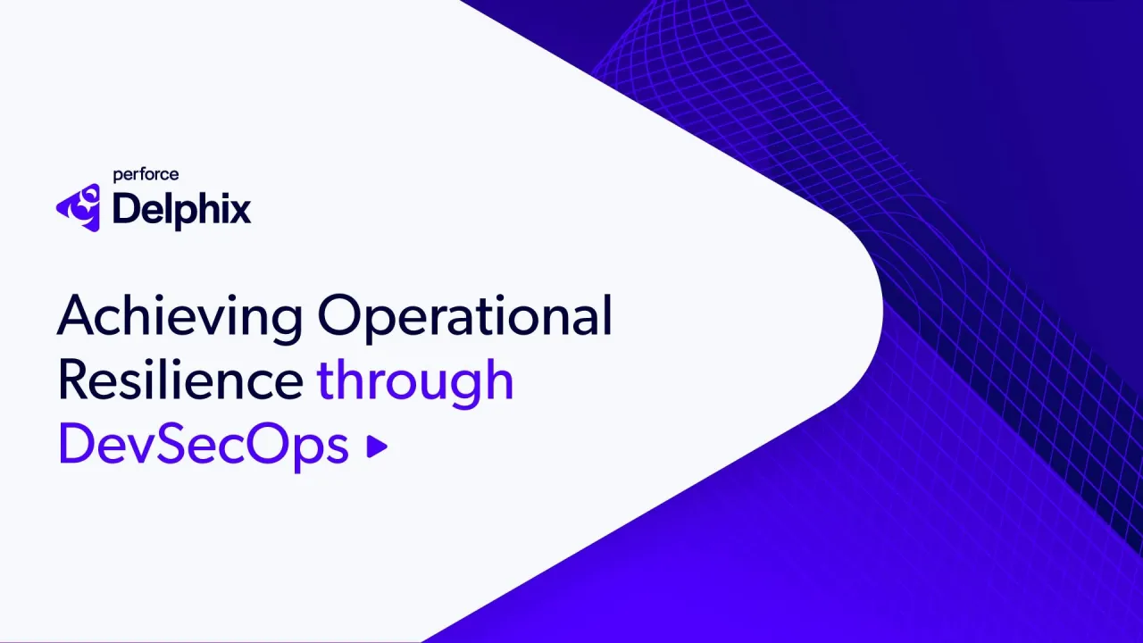 Achieving Operational Resilience through DevSecOps