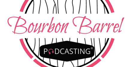 Bourbon Barrel Podcasting