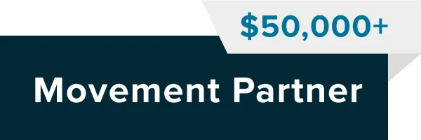 Movement partner $50,000+ sponsorship level