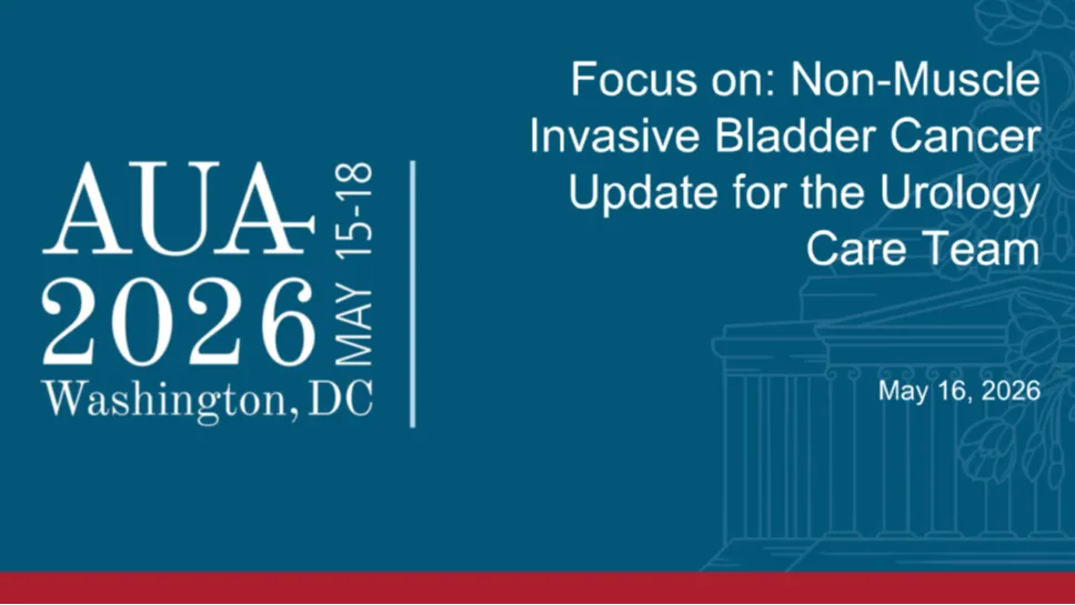 Focus on: Non-Muscle Invasive Bladder Cancer Update for the Urology Care Team