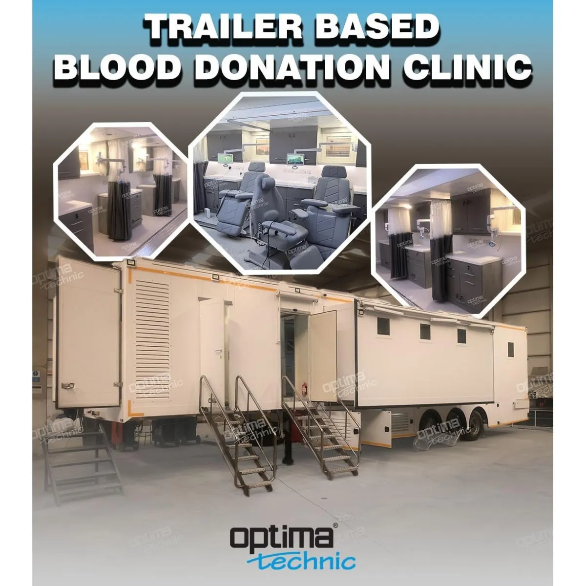 Mobile Blood Donation, Mobile Diagnostic Clinic, Mobile Operating Room, 50 Bed 100 Bed Field Hospitals, Modular Hospitals, Containers, Trailers, Containers, Mobile Living Containers, Mobile Intensive Care Units