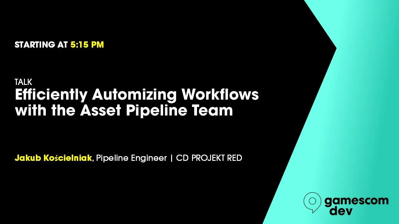 Efficiently Automizing Workflows with the Asset Pipeline Team