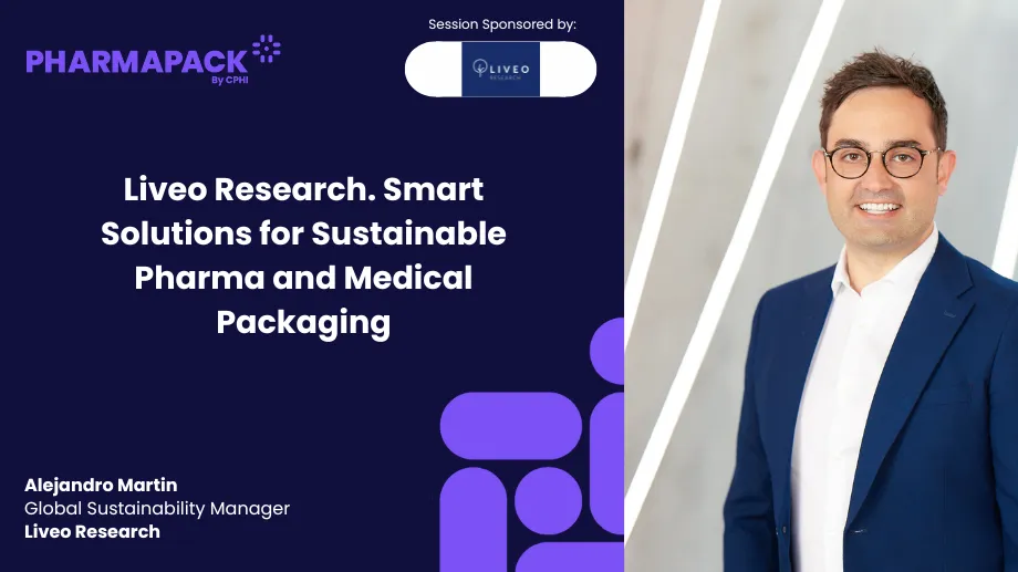 Liveo Research: Smart Solutions for Sustainable Pharma and Medical Packaging