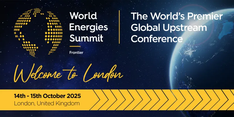 World Energies Summit 2025 | The World’s Premier Global Upstream Conference