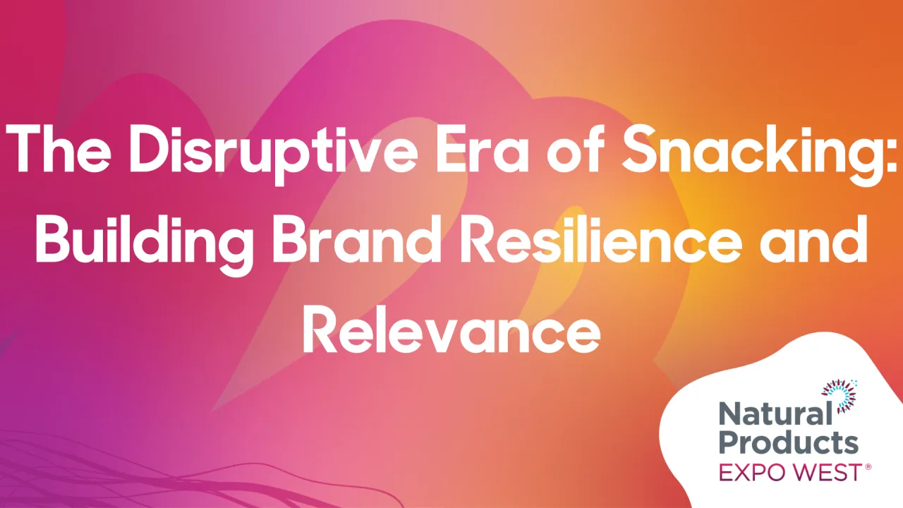 The Disruptive Era of Snacking: Building Brand Resilience and Relevance