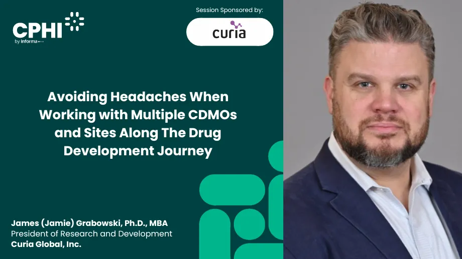 Avoiding Headaches When Working with Multiple CDMOs and Sites Along The Drug Development Journey