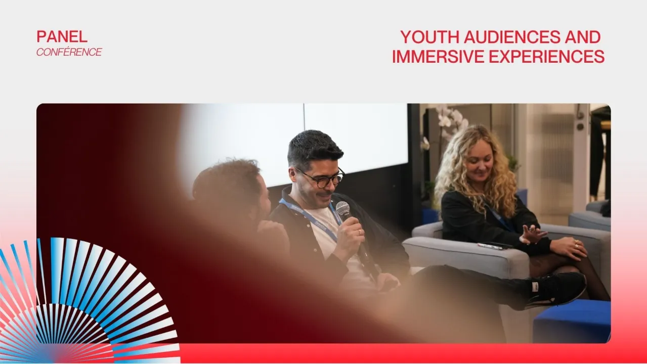 PANEL – Youth audiences and immersive experiences
