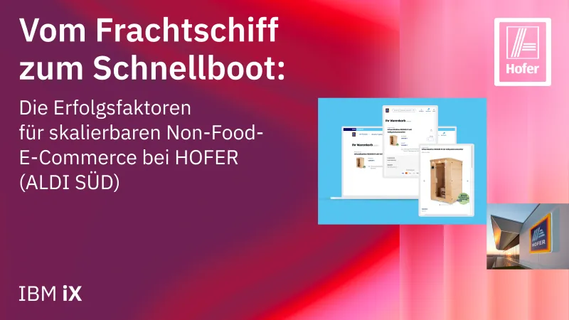Vom Frachtschiff zum Schnellboot: Die Erfolgsfaktoren für skalierbaren Non-Food-E-Commerce bei HOFER (ALDI SÜD)