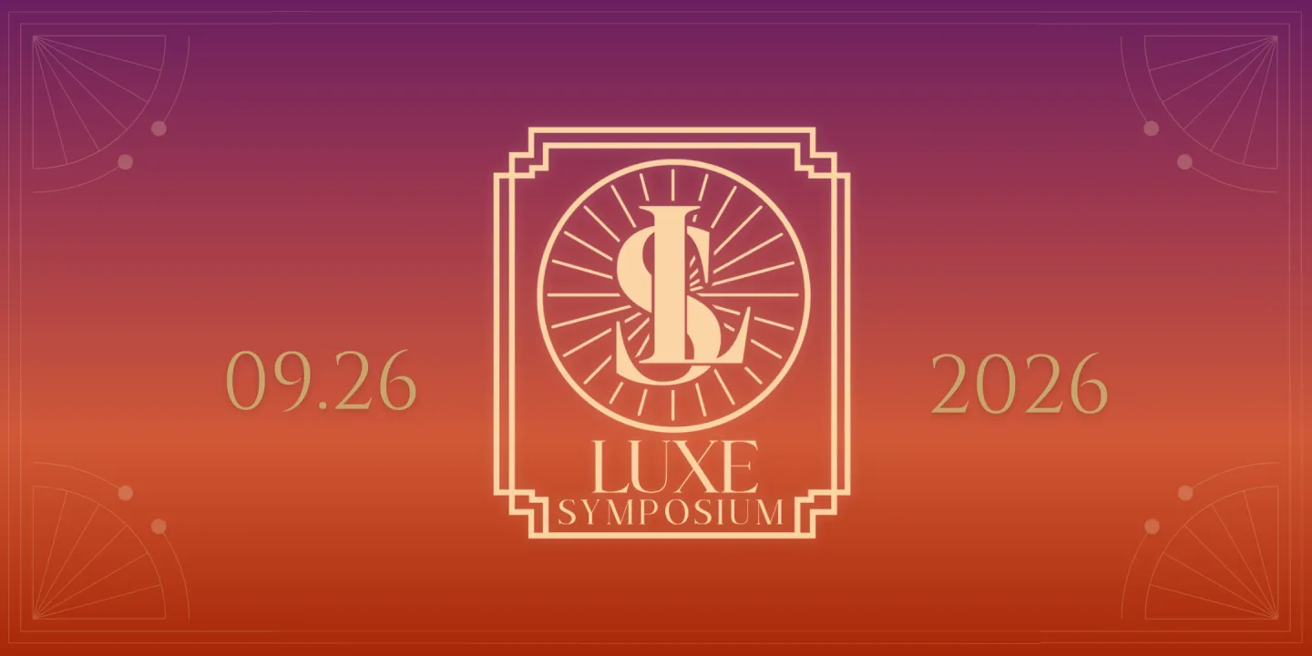 2026 Luxe Symposium
