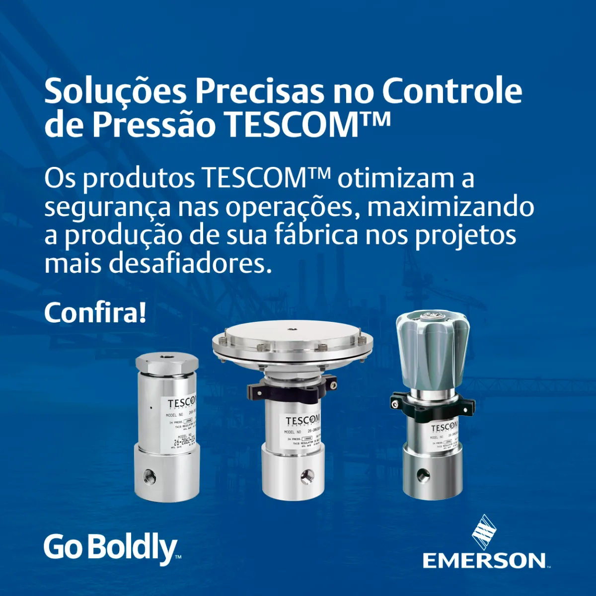 Reguladores de Pressão e Válvulas de controle Tescom