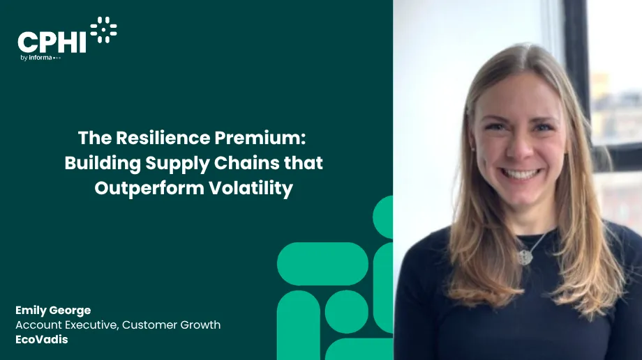 The Resilience Premium: Building Pharma Supply Chains that Outperform Volatility