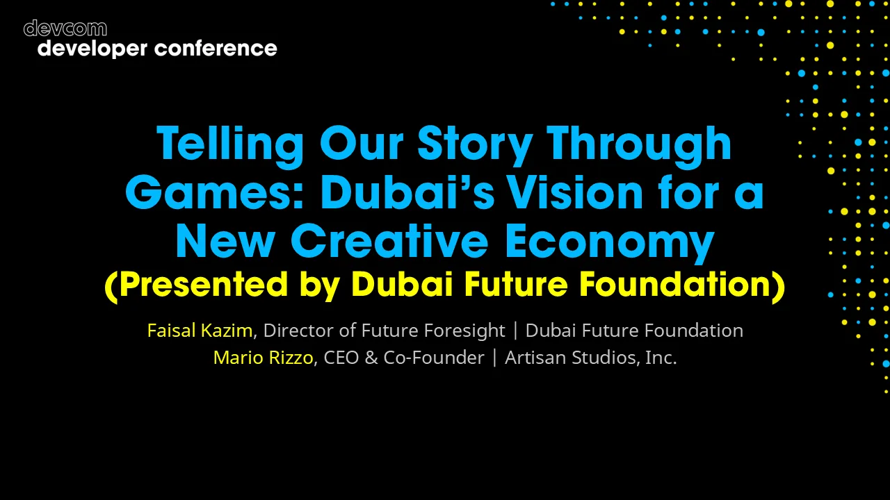Telling Our Story Through Games: Dubai’s Vision for a New Creative Economy