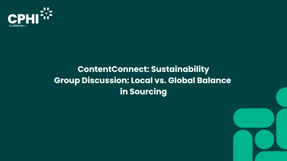 ContentConnect: Sustainability - Group Discussion: Local vs. Global Balance in Sourcing