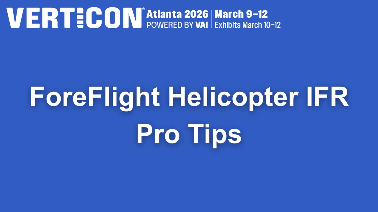 ForeFlight Helicopter IFR Pro Tips