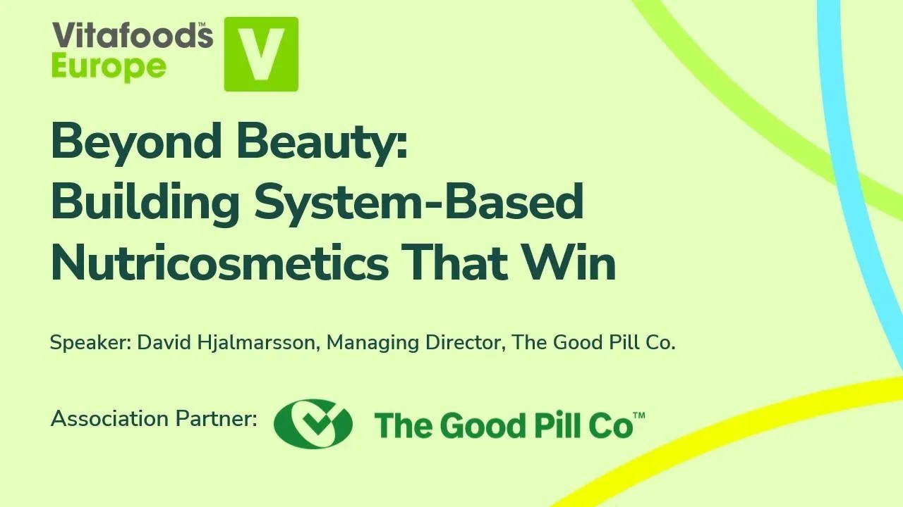 Beyond Beauty: Building System-Based Nutricosmetics That Win