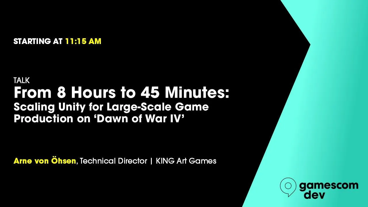 From 8 Hours to 45 Minutes: Scaling Unity for Large-Scale Game Production on 'Dawn of War IV'