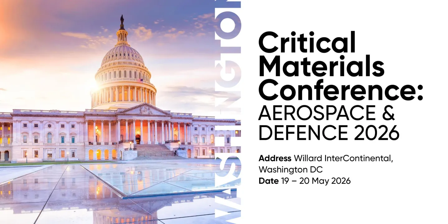 Critical Materials Conference: Aerospace & Defence 2026