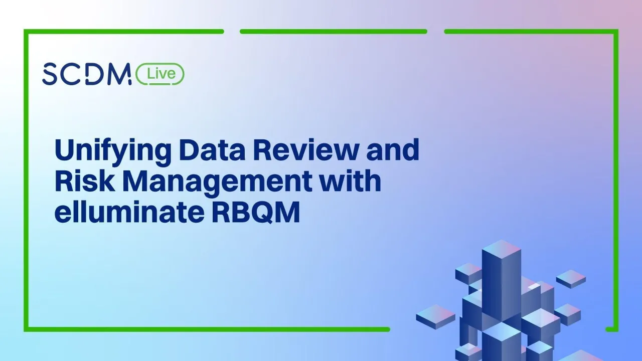 Unifying Data Review and Risk Management with elluminate RBQM
