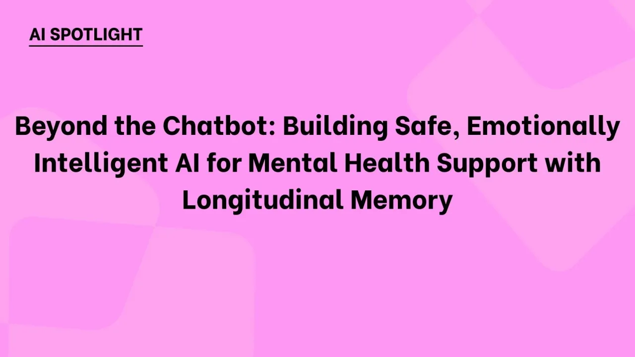 Beyond the Chatbot: Building Safe, Emotionally Intelligent AI for Mental Health Support with Longitudinal Memory