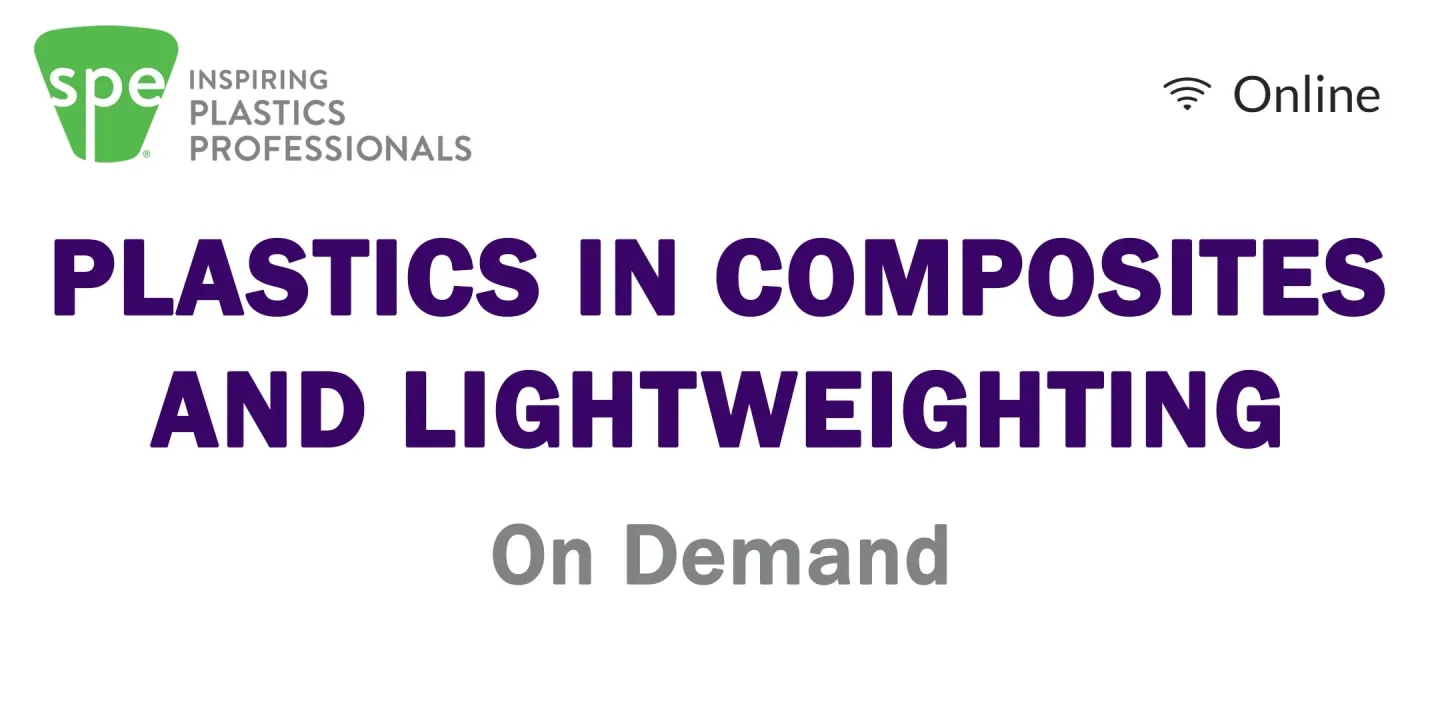 Plastics In Composites and Lightweighting 2025