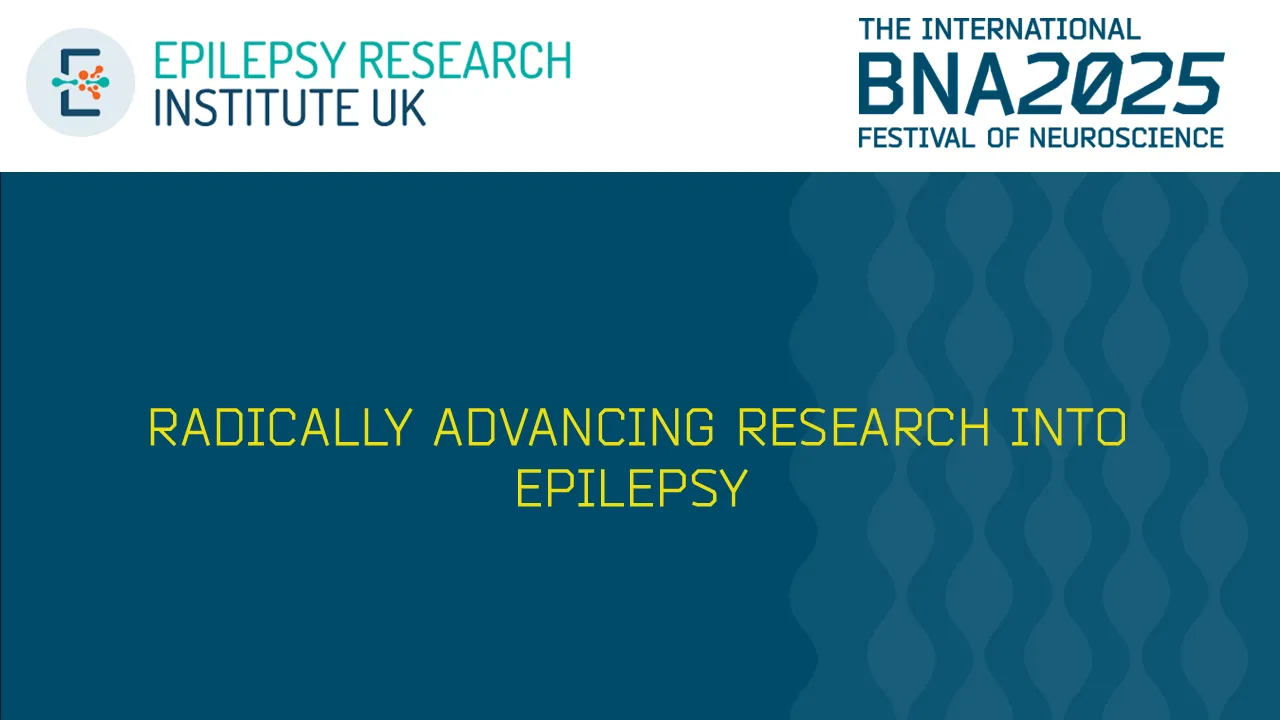 S07: Radically advancing research into epilepsy