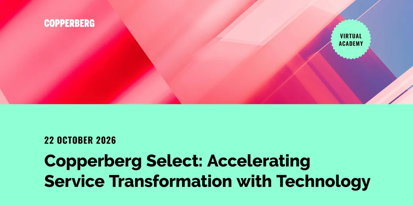 Copperberg Select: Accelerating Service Transformation with Technology