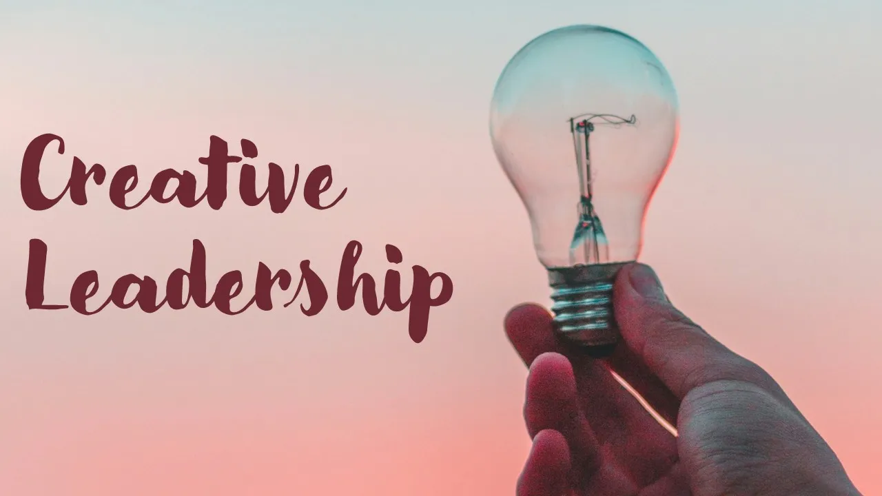 Insights into Creative Leadership: How Diverse Thinking Creates Change