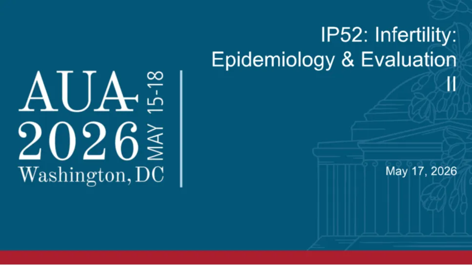 IP52: Infertility: Epidemiology & Evaluation II