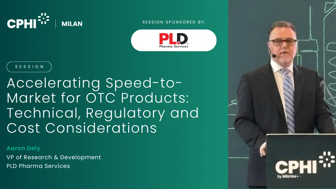 Accelerating Speed-to-Market for OTC Products: Technical, Regulatory and Cost Considerations.