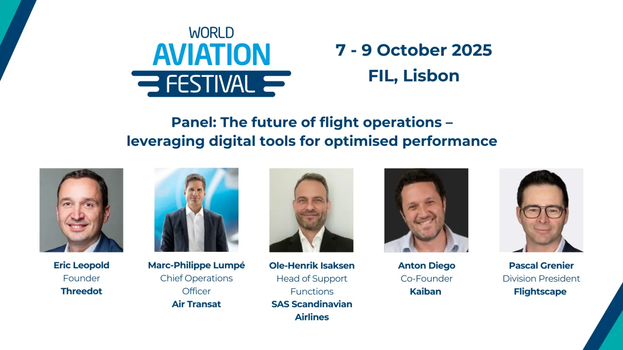 Panel: The future of flight operations – leveraging digital tools for optimised performance